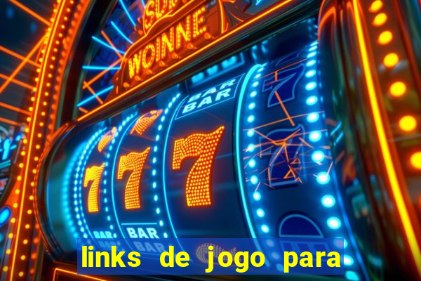 links de jogo para ganhar dinheiro